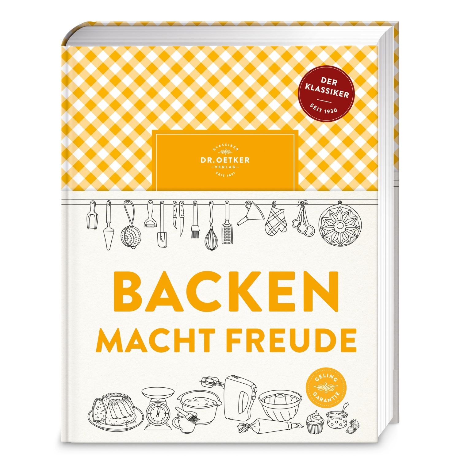 Gelbweißes Buchcover mit der Überschrift Backen macht Freude und Backutensilien abgebildet