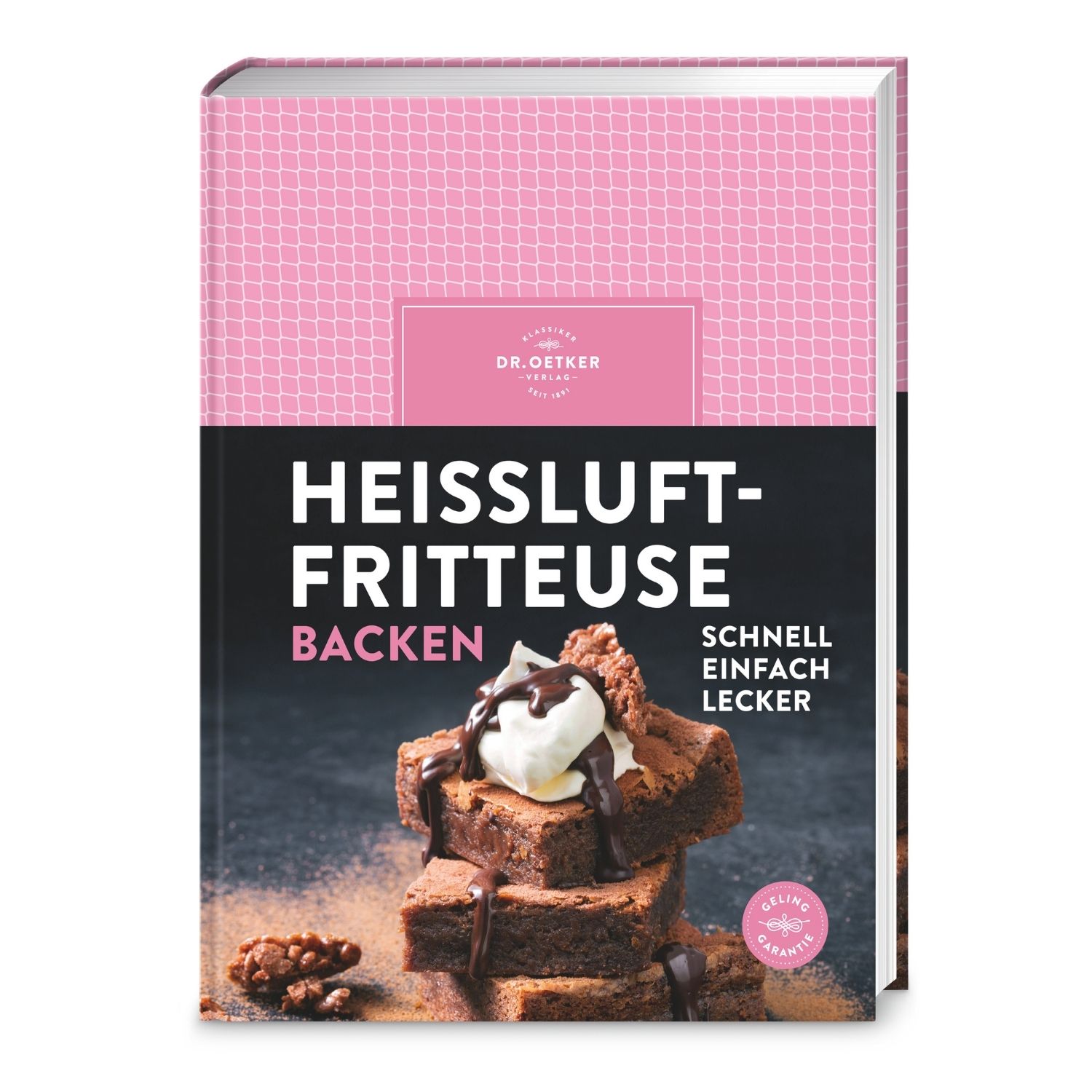 Backbuch: Heissluftfritteuse Backen